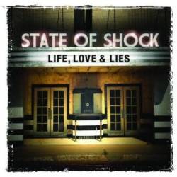 State Of Shock : Life, Love and Lies